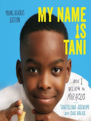 cover image of My Name Is Tani . . . and I Believe in Miracles Young Readers Edition